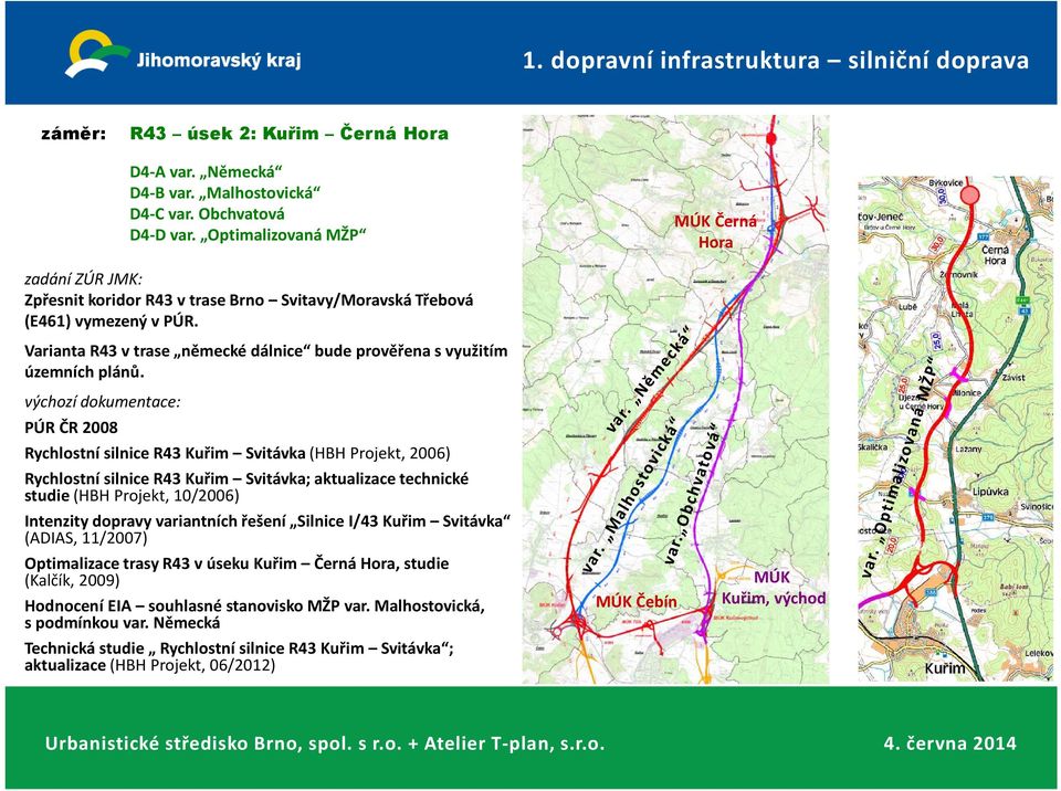 Varianta R43 v trase německé dálnice bude prověřena s využitím územních plánů.
