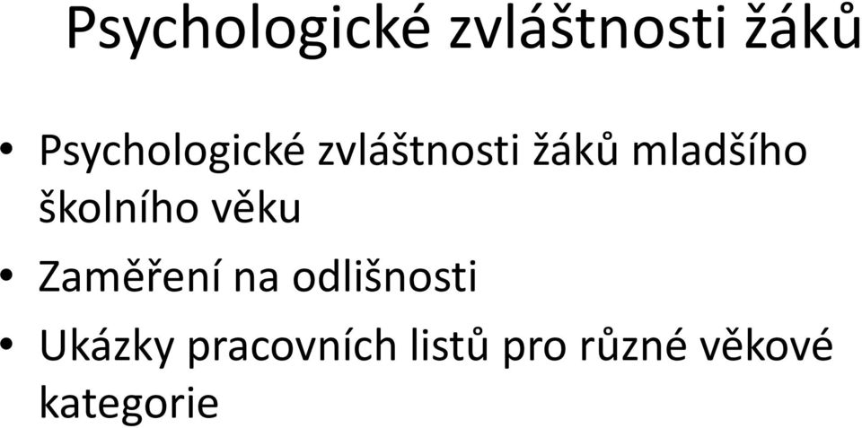 odlišnosti Ukázky pracovních listů pro