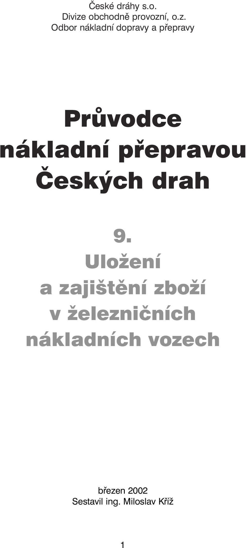 í, o.z.