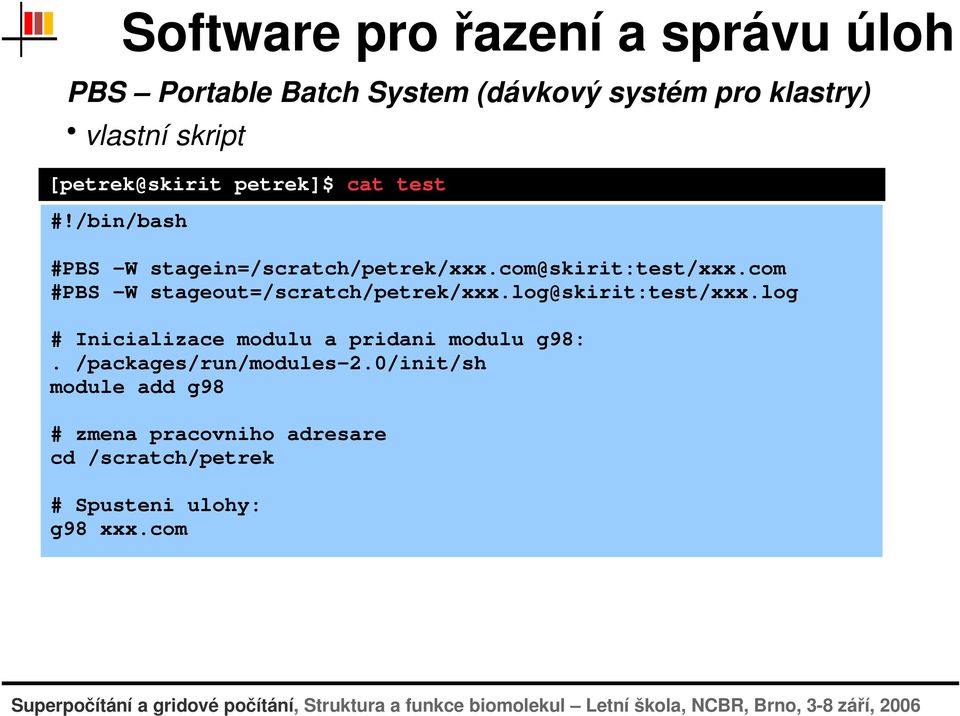 log # Inicializace modulu a pridani modulu g98:. /packages/run/modules-2.