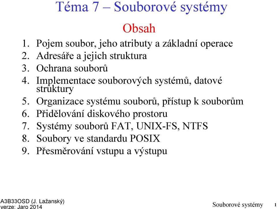 Implementace souborových systémů, datové struktury 5.