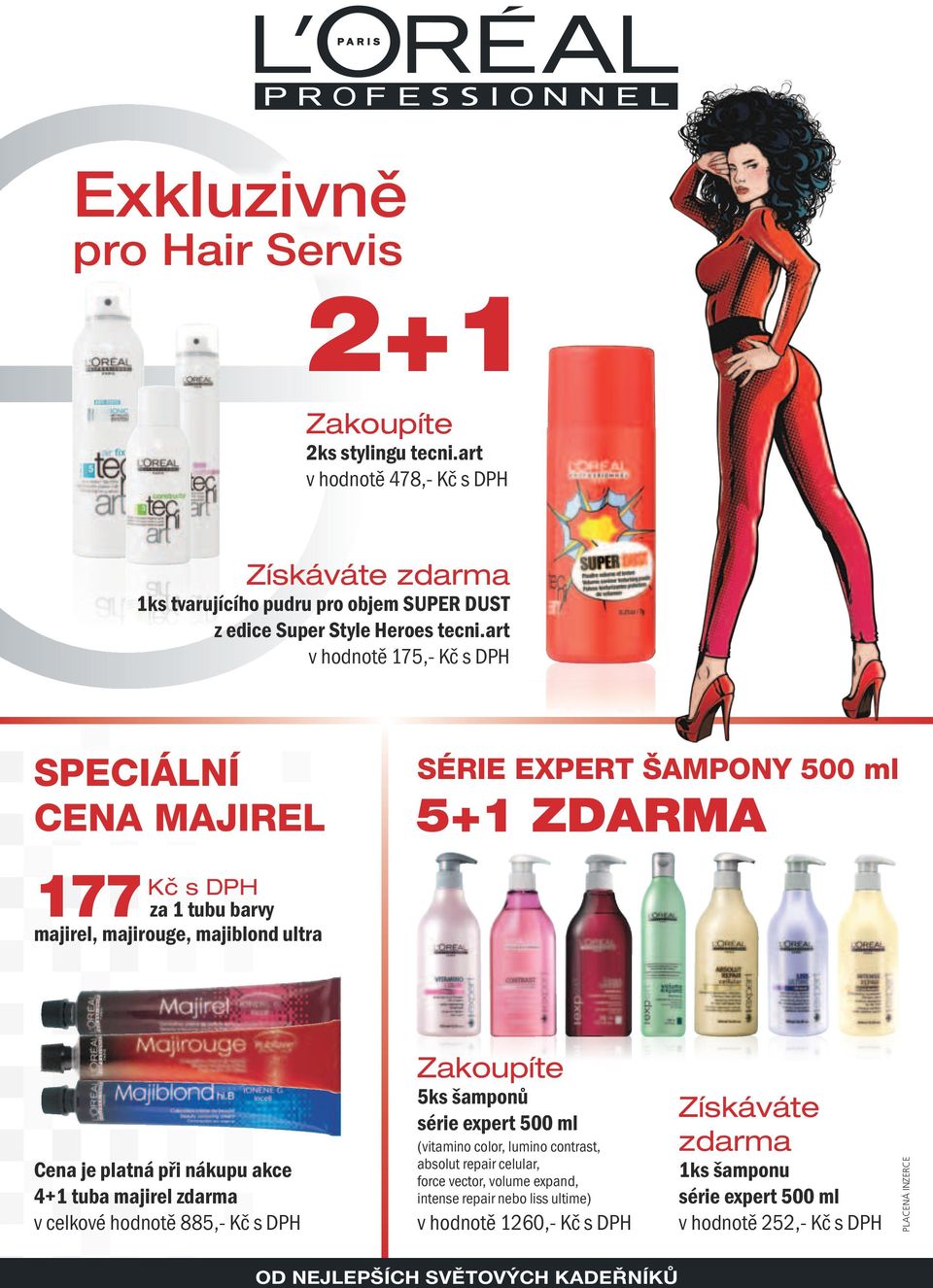 akce 4+1 tuba majirel zdarma v celkové hodnotě 885,- Kč s DPH Zakoupíte 5ks šamponů série expert 500 ml (vitamino color, lumino contrast, absolut repair celular, force vector, volume