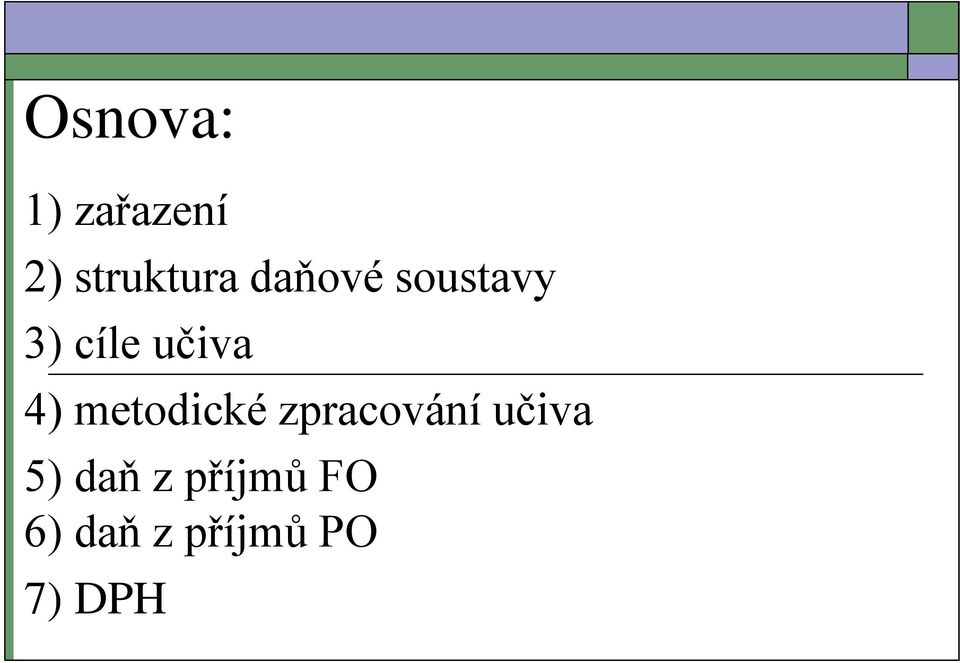 metodické zpracování učiva 5) daň