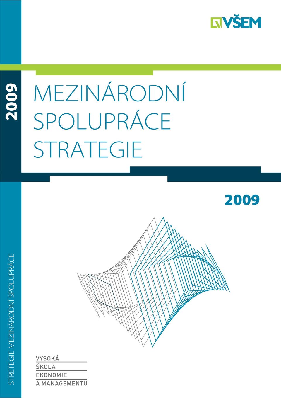 STRATEGIE 2009