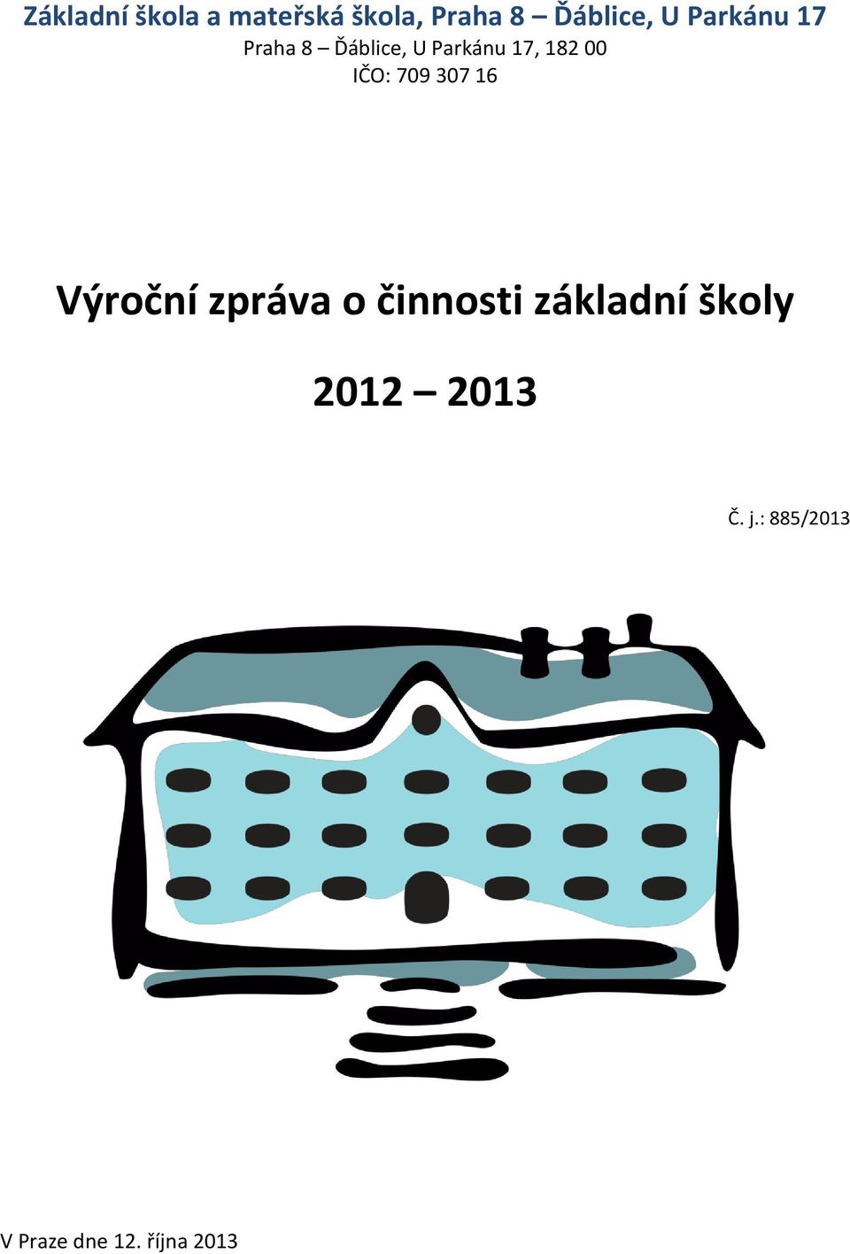 činnosti základní školy 2012 2013 Č.