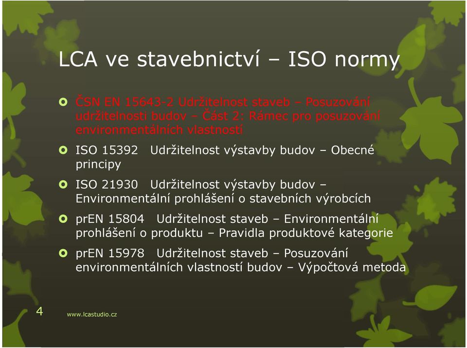 výstavby budov Environmentální prohlášení o stavebních výrobcích pren 15804 Udržitelnost staveb Environmentální prohlášení