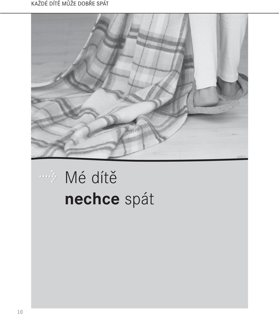 SPÁT Mé dítě