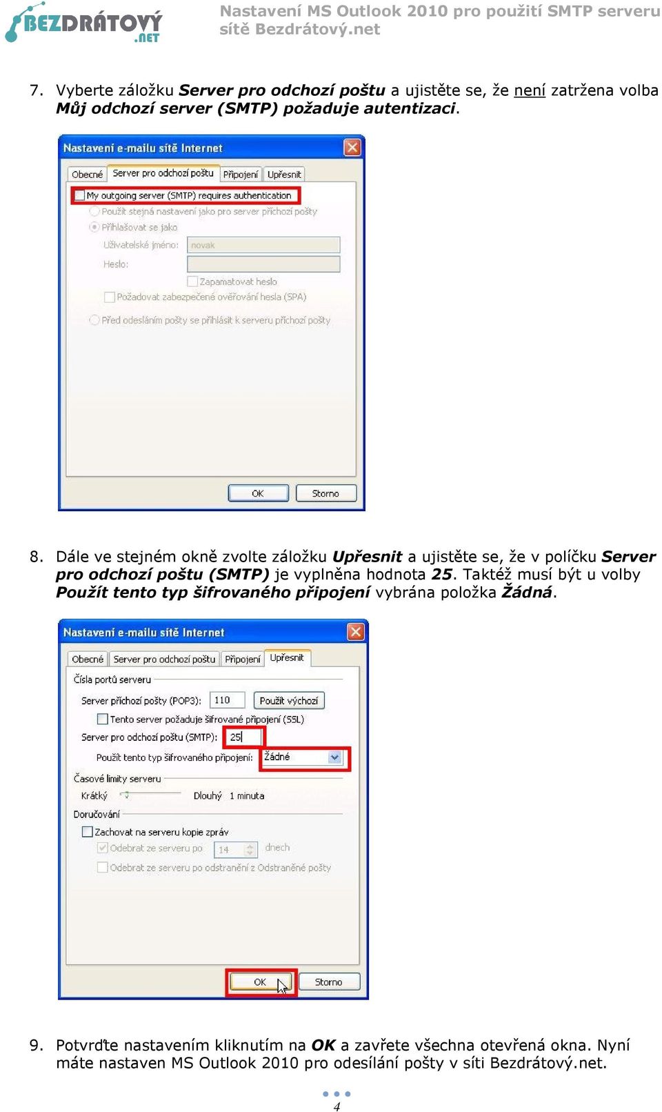 Dále ve stejném okně zvolte záložku Upřesnit a ujistěte se, že v políčku Server pro odchozí poštu (SMTP) je vyplněna hodnota