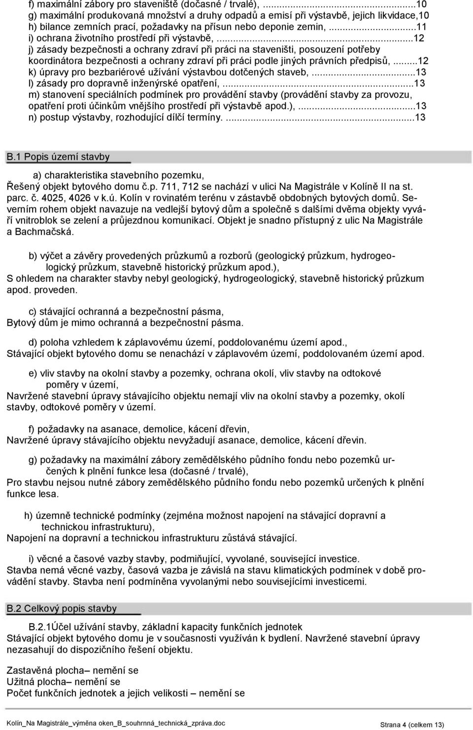 ..11 i) ochrana životního prostředí při výstavbě,.