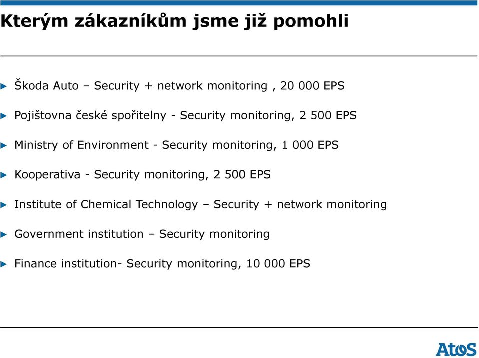 EPS Kooperativa - Security monitoring, 2 500 EPS Institute of Chemical Technology Security + network