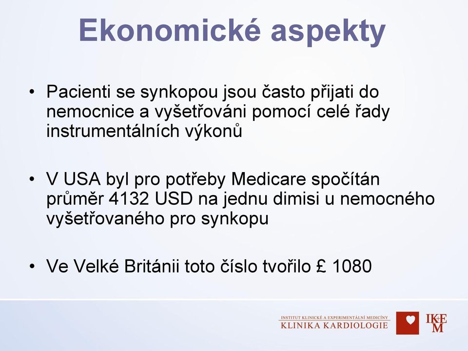 USA byl pro potřeby Medicare spočítán průměr 4132 USD na jednu dimisi