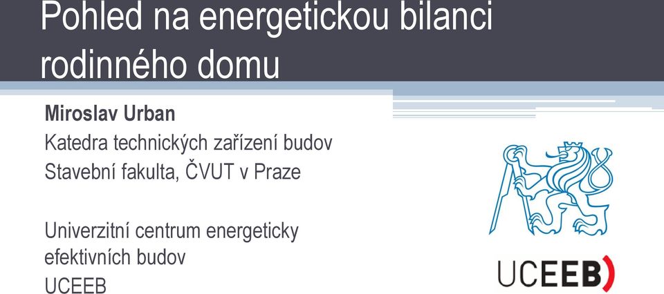 budov Stavební fakulta, ČVUT v Praze