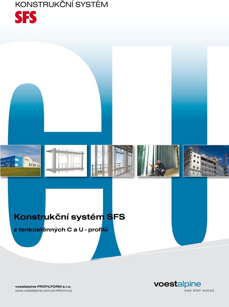 profilů voestalpine PROFILFORM s.r.o. www.