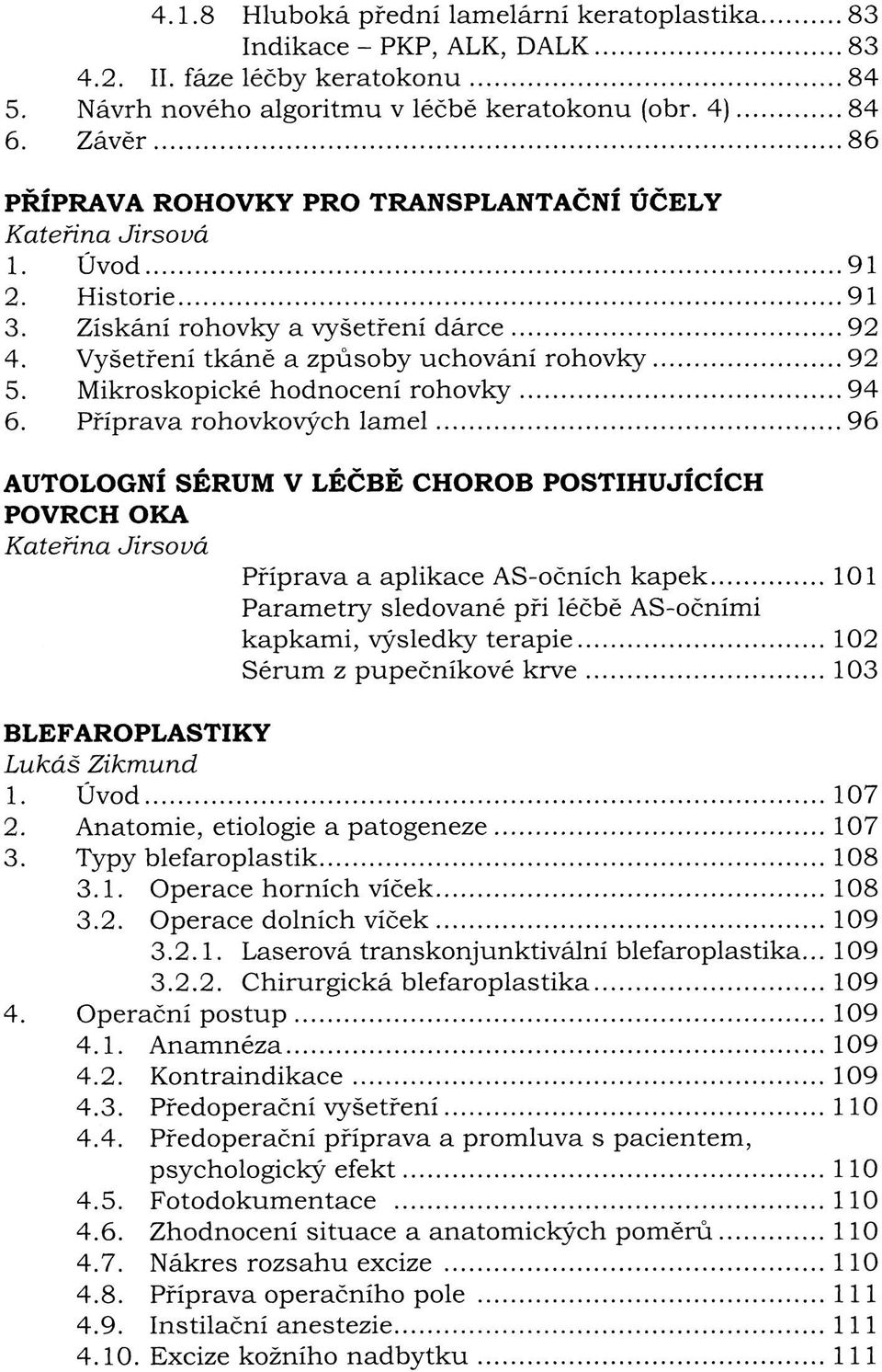 Mikroskopické hodnocení rohovky 94 6.