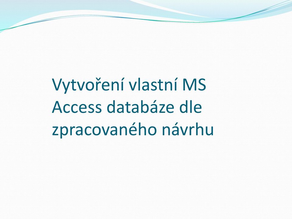 Access