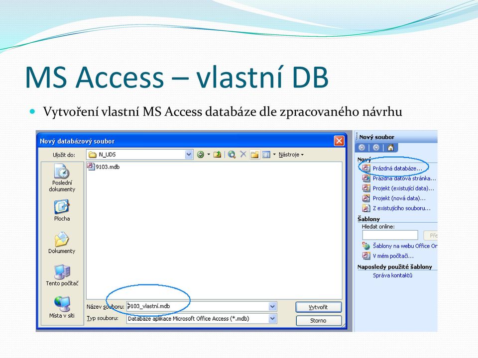 Access databáze dle