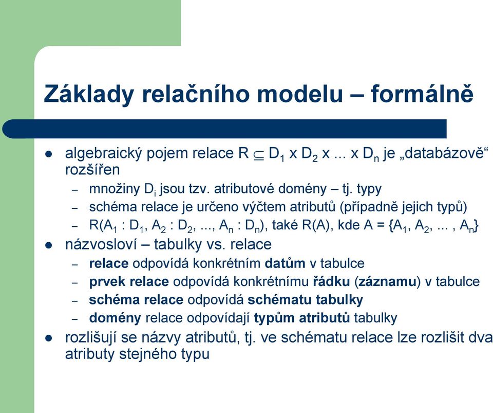 .., A n } názvosloví tabulky vs.