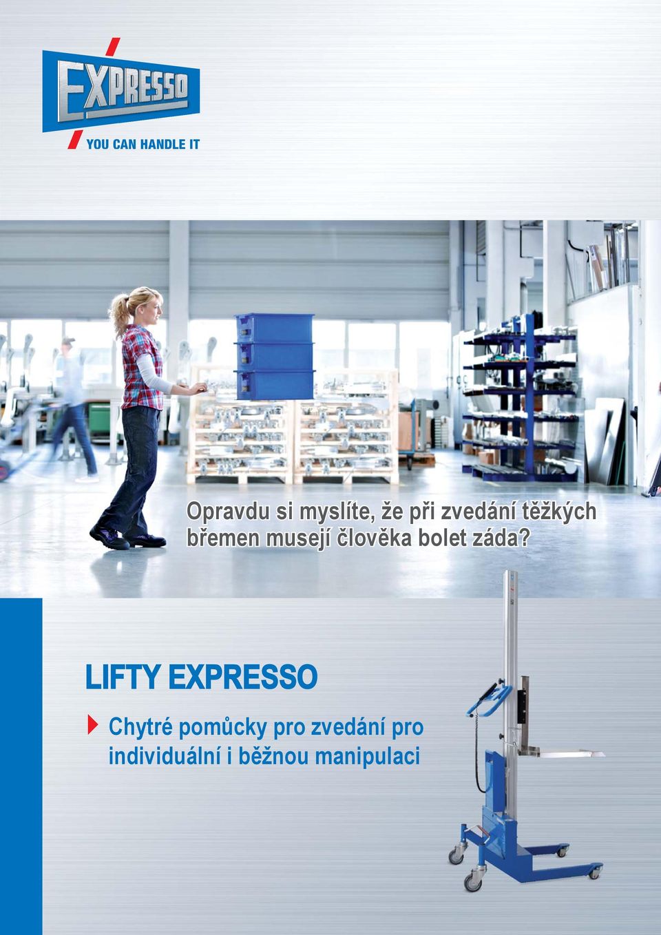 záda? LIFTY EXPRESSO Chytré pomůcky