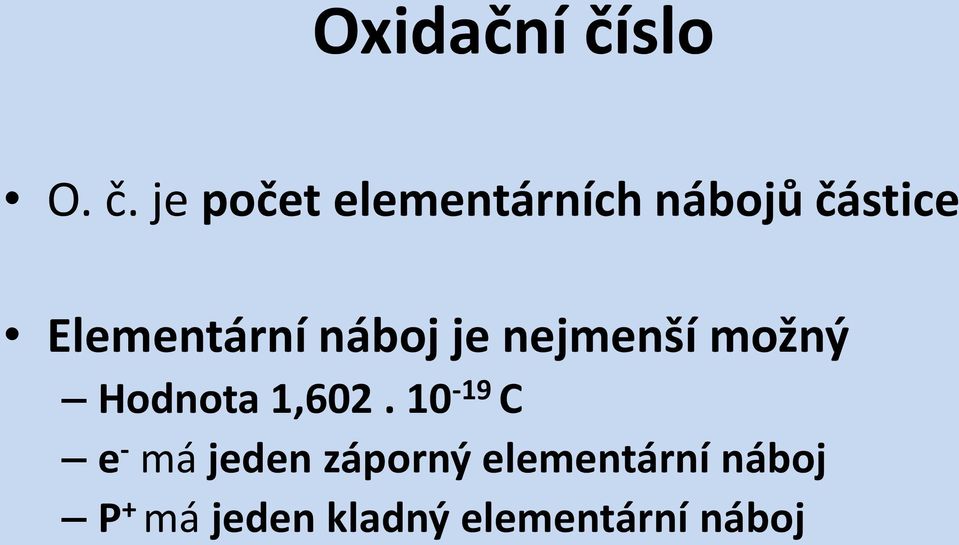 je počet elementárních nábojů částice