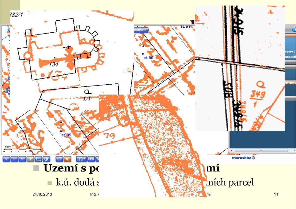 Setkáváme se se všemi druhy katastrálních map Problematické situace Území s pozemkovými úp