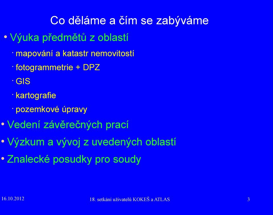 kartografie pozemkové úpravy Vedení závěrečných prací