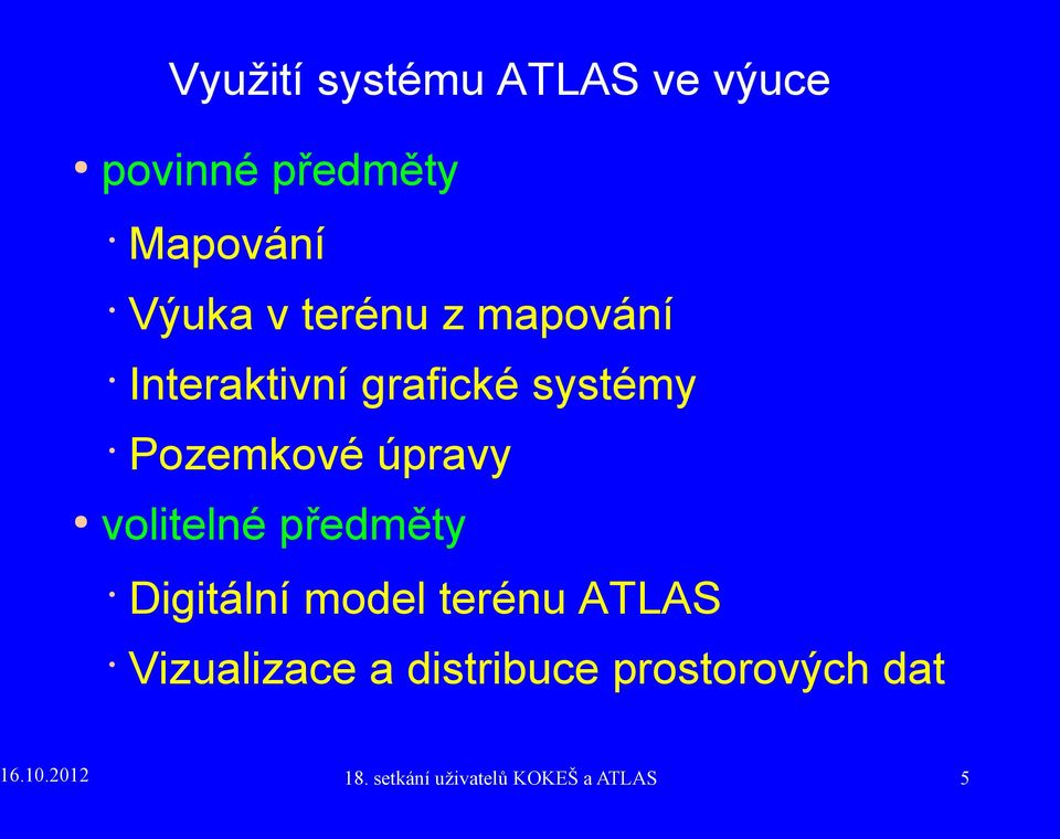 grafické systémy Pozemkové úpravy volitelné předměty