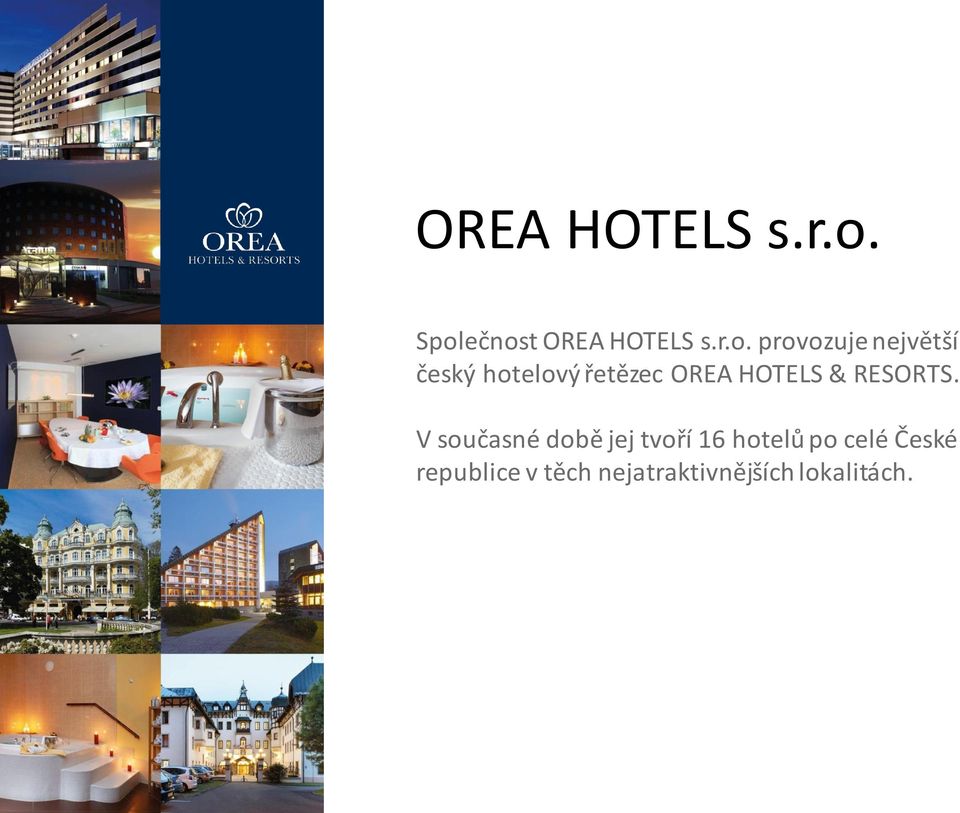 řetězec OREA HOTELS & RESORTS.