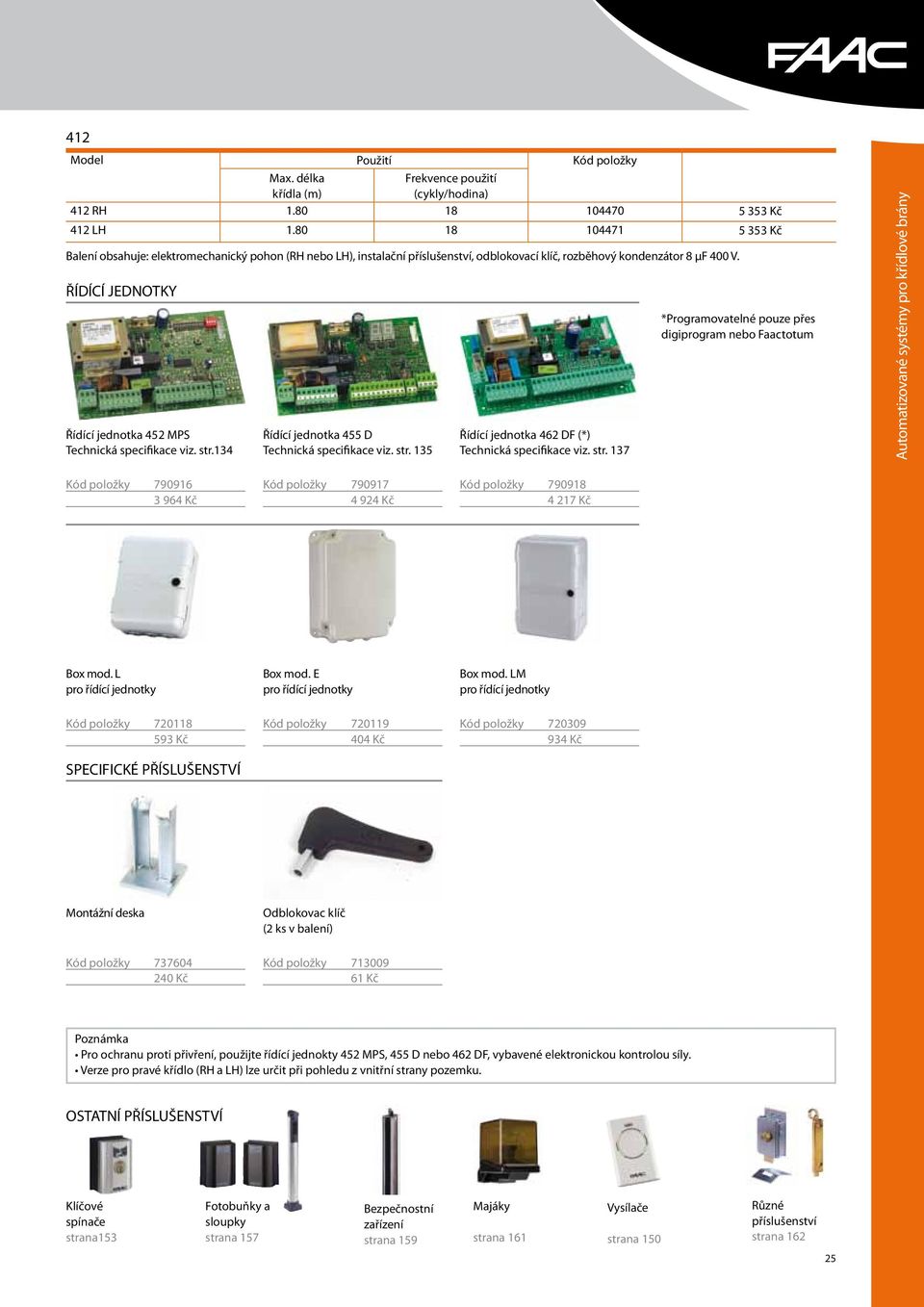 ŘÍDÍCÍ JEDNOTKY Řídící jednotka 452 MPS Technická specifikace viz. str.