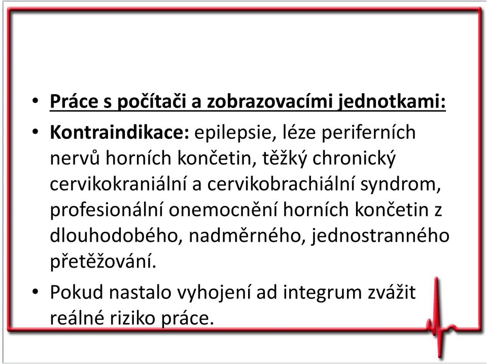 cervikobrachiální syndrom, profesionální onemocnění horních končetin z