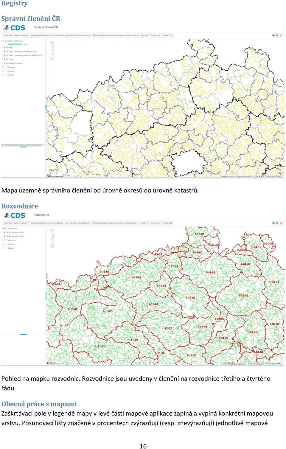 Rozvodnice jsou uvedeny v členění na rozvodnice třetího a čtvrtého řádu.