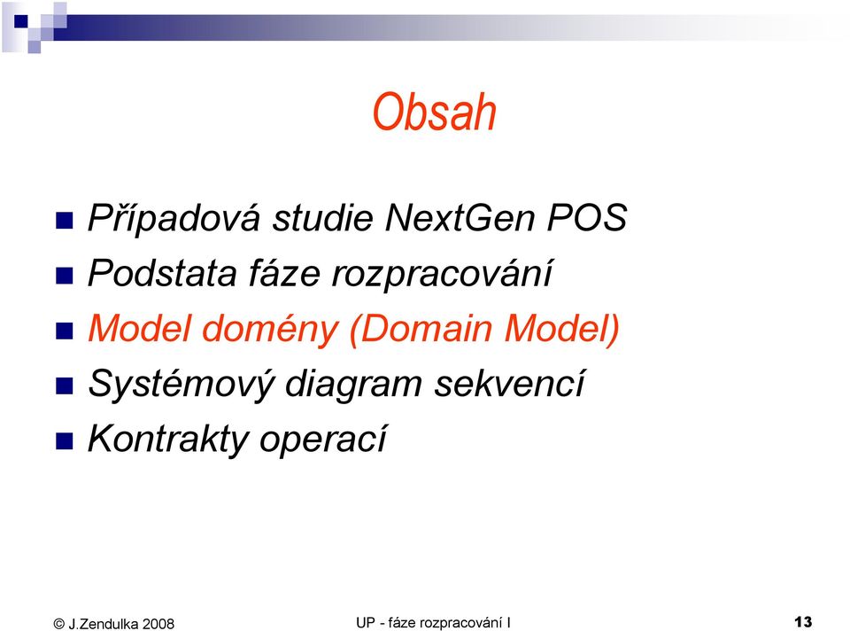 (Domain Model) Systémový diagram