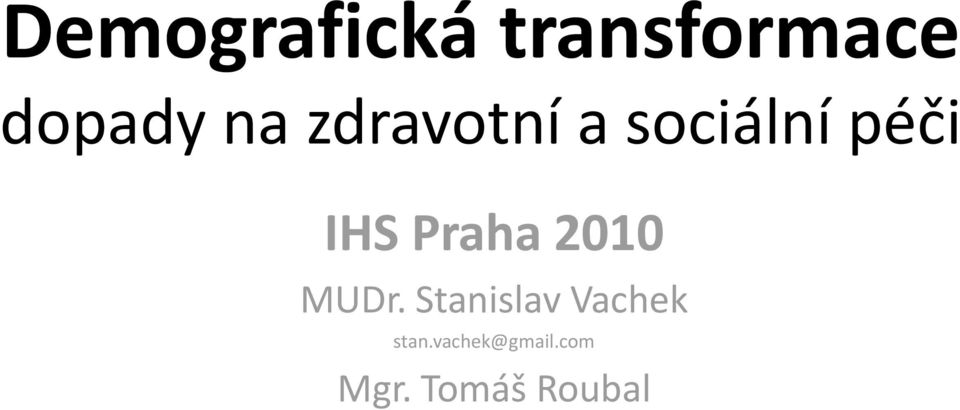 Praha 21 MUDr.