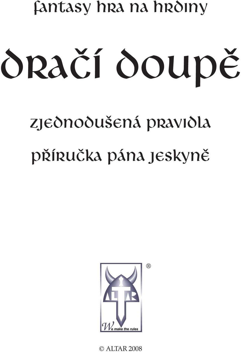 Zjednodušená pravidla