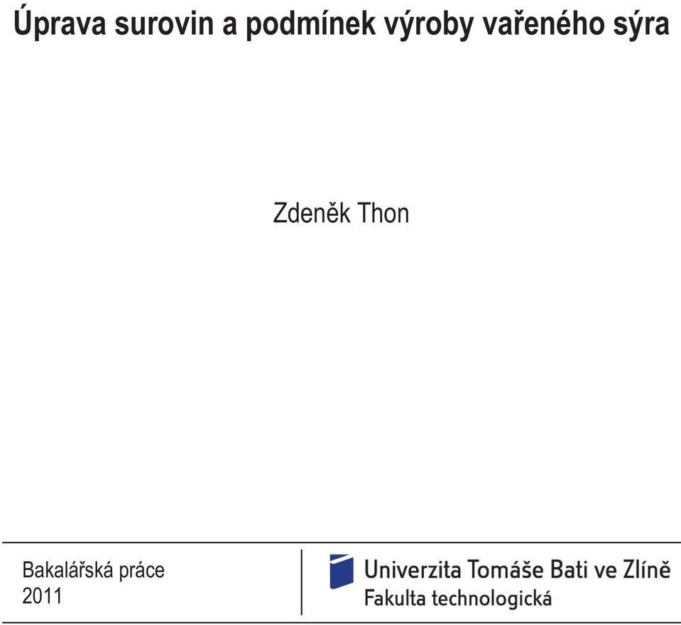 vařeného sýra