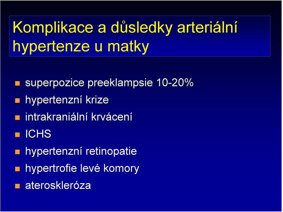 hypertenzní krize intrakraniální krvácení ICHS