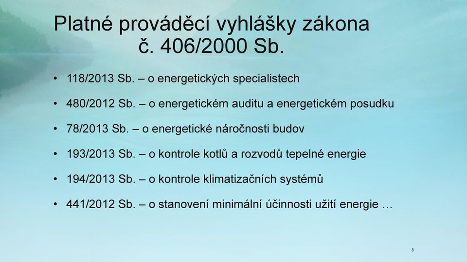 o energetickém auditu a energetickém posudku 78/2013 Sb.