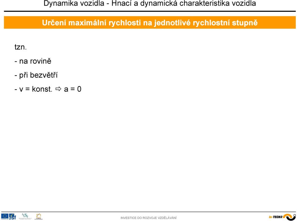 rychlostní stupně tzn.