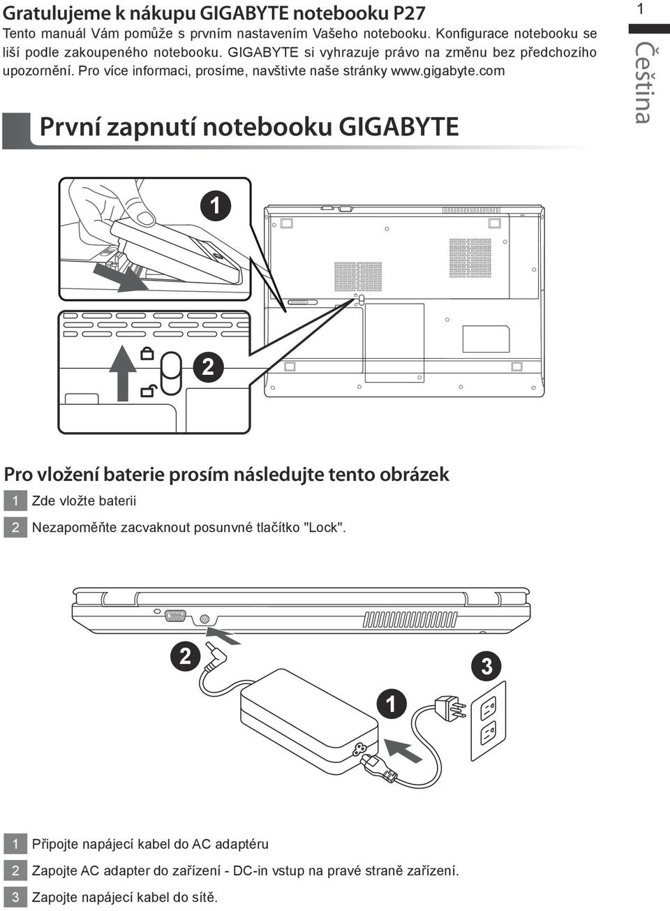 Pro více informaci, prosíme, navštivte naše stránky www.gigabyte.