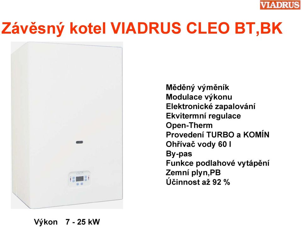 Open-Therm Provedení TURBO a KOMÍN Ohřívač vody 60 l By-pas