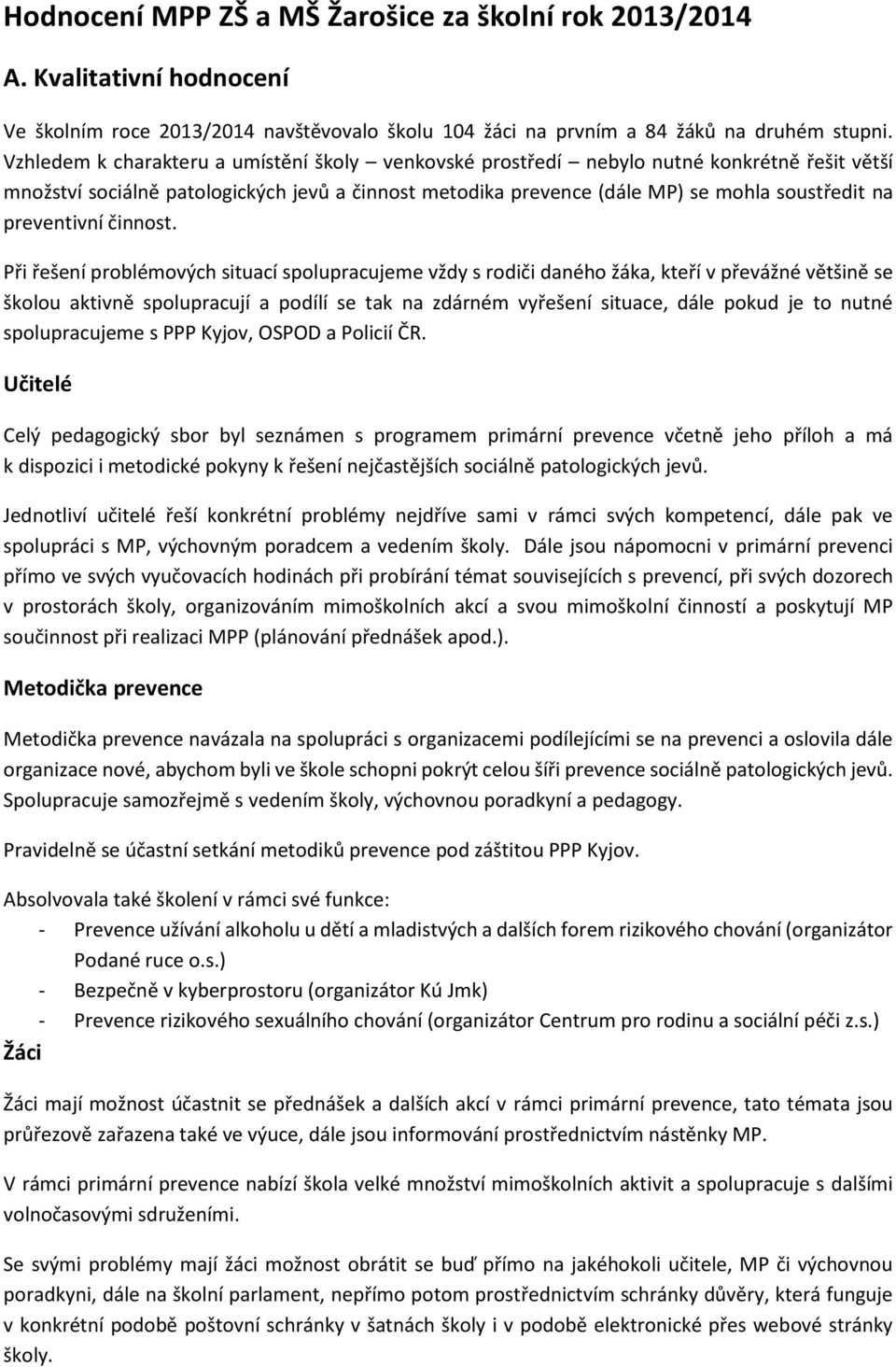 preventivní činnost.