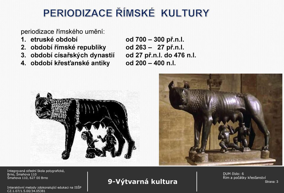 období římské republiky od 263 27 př.n.l. 3.