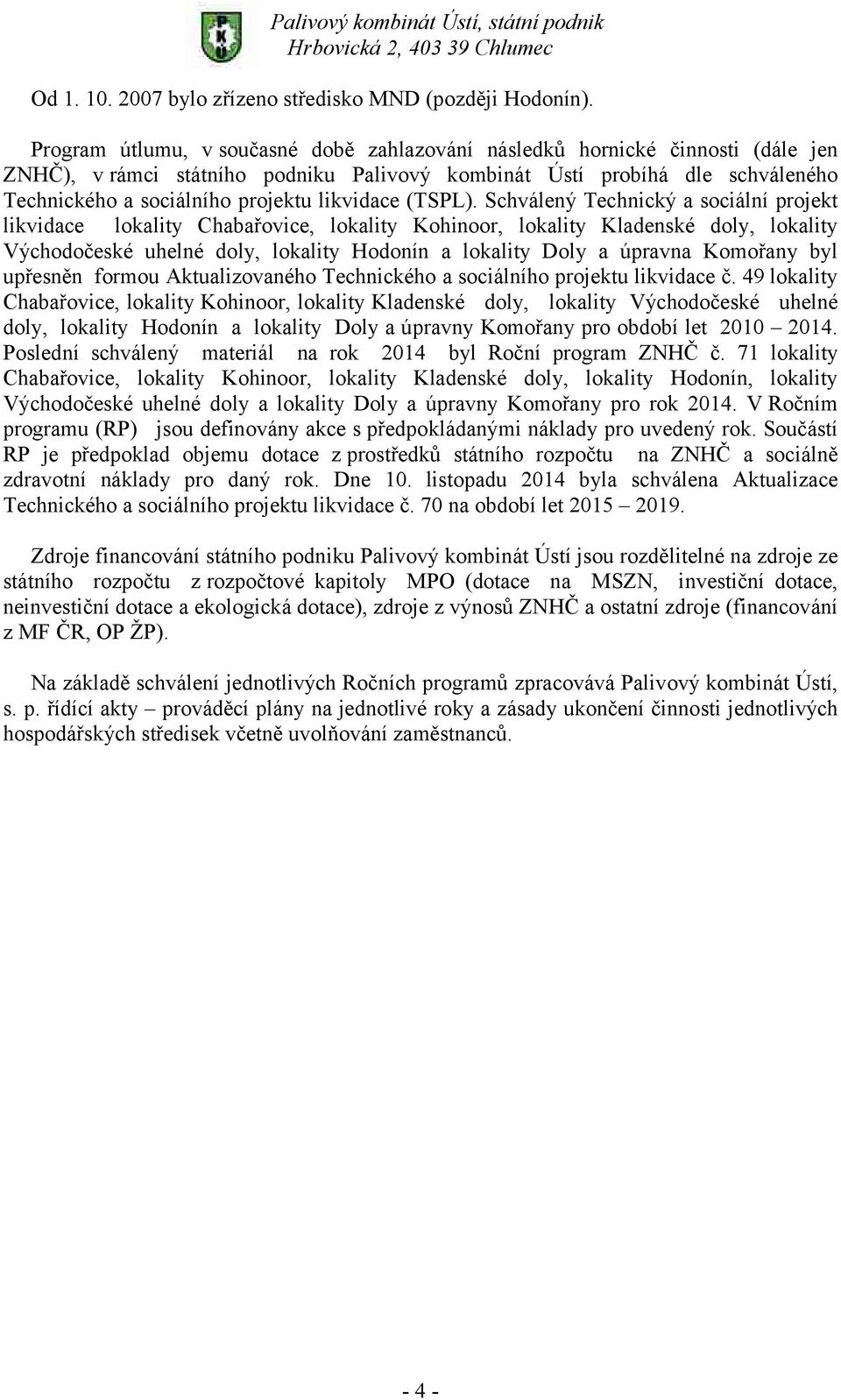 likvidace (TSPL).