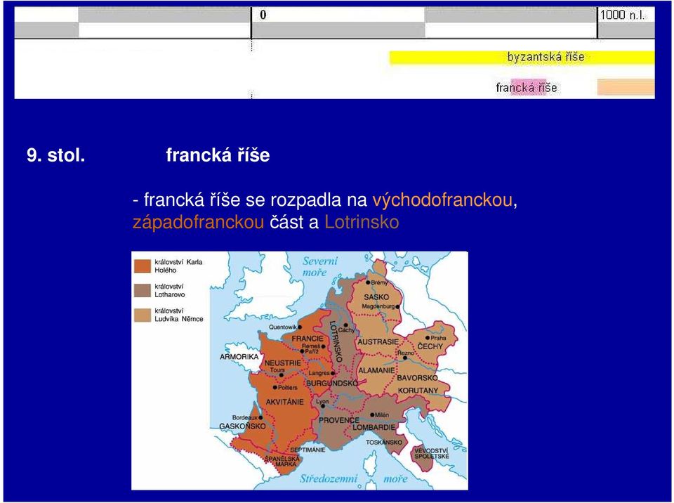 franckáříše se rozpadla