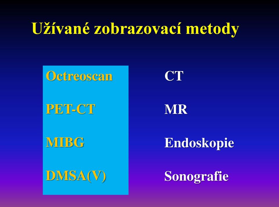 PET-CT MIBG DMSA(V)