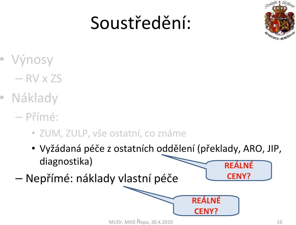 ostatních oddělení(překlady, ARO, JIP,