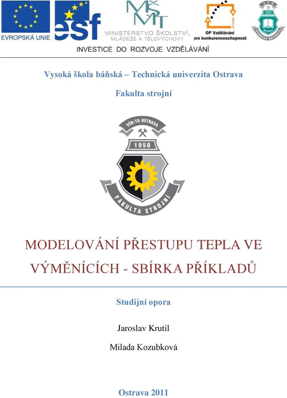 TEPLA VE VÝMĚNÍCÍCH - SBÍRKA PŘÍKLADŮ