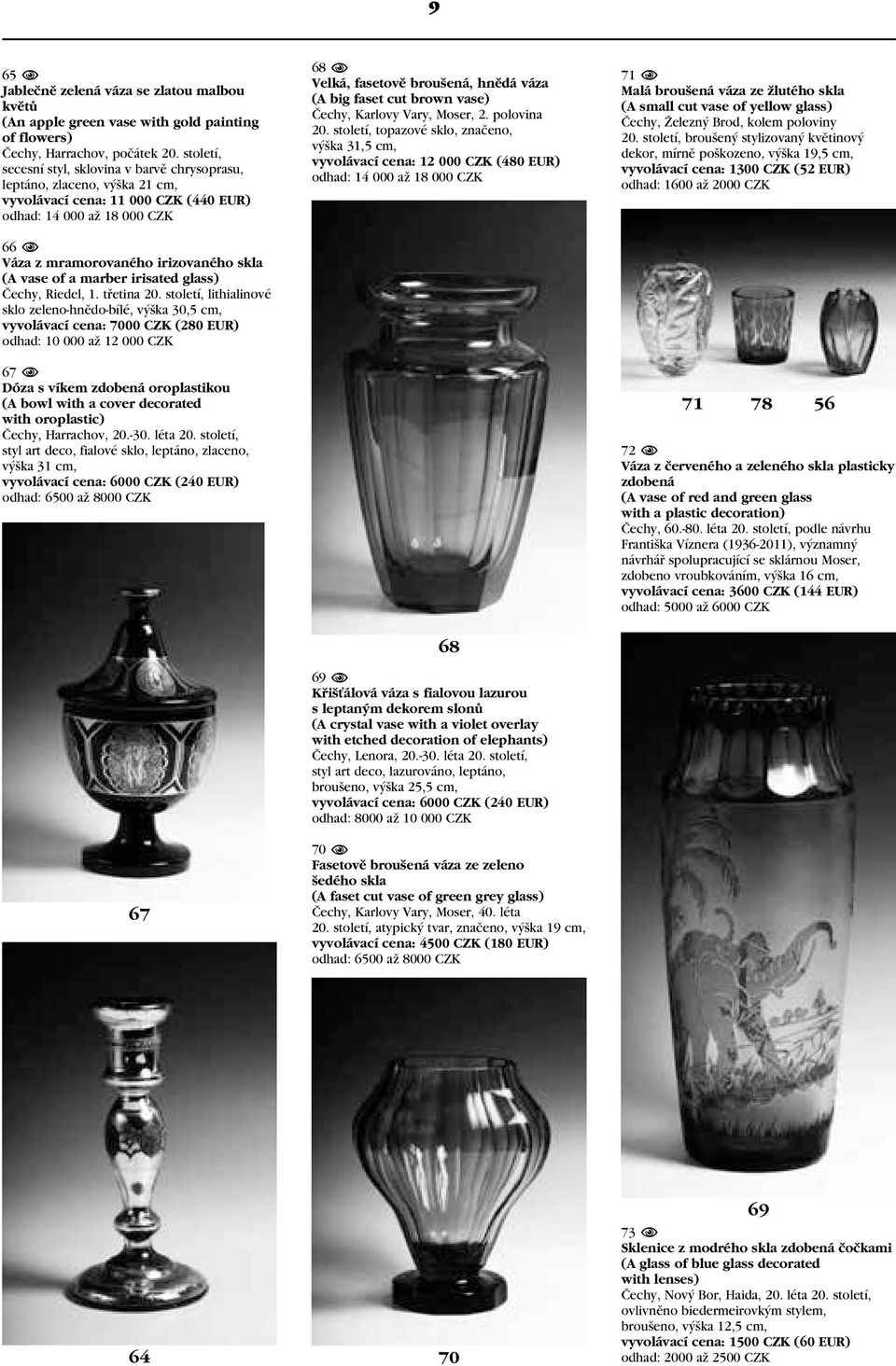 vase of a marber irisated glass) Čechy, Riedel, 1. třetina 20.