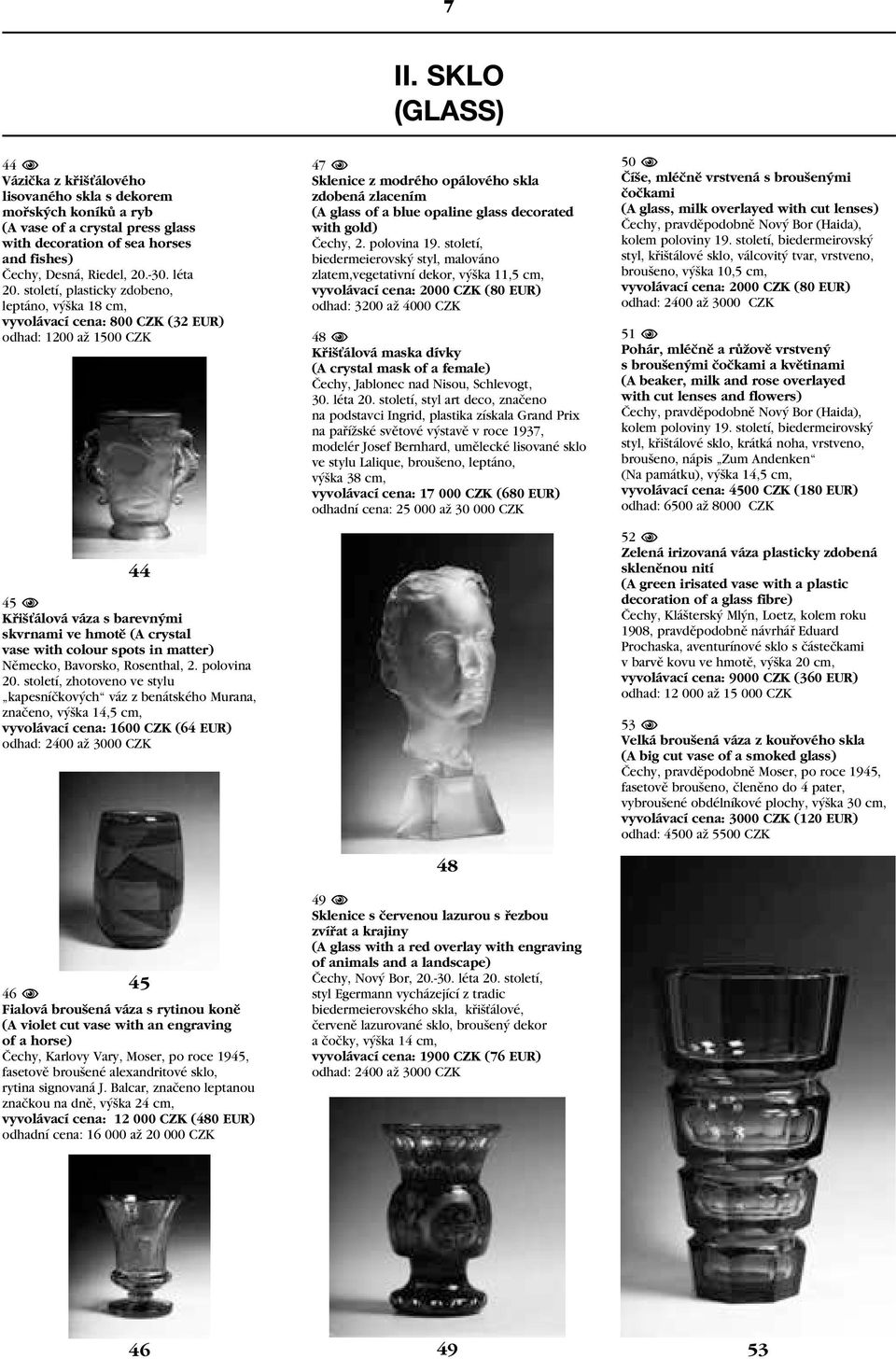 matter) Německo, Bavorsko, Rosenthal, 2. polovina 20.