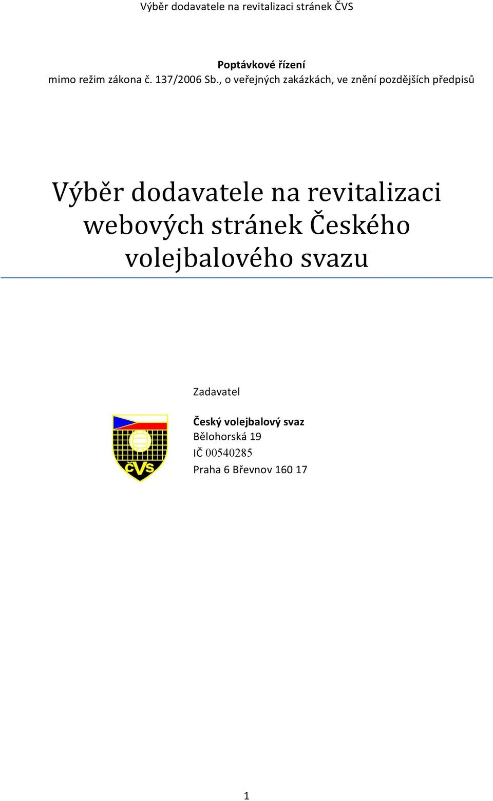 dodavatele na revitalizaci webových stránek Českého volejbalového