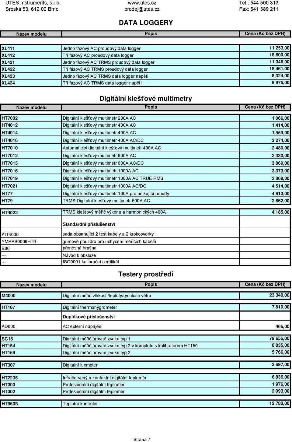 klešťový multimetr 200A AC 1 066,00 Digitální klešťový multimetr 400A AC 1 414,00 HT4014 HT4016 HT7010 HT7012 HT7015 HT7016 HT7019 HT7021 HT77 HT79 Digitální klešťový multimetr 400A AC Digitální